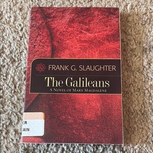 The Galileans by Frank G. Slaughter